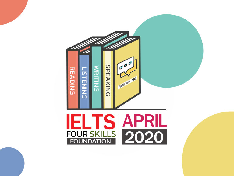 IELTS-Four-Skills-Foundation-–-April-2020