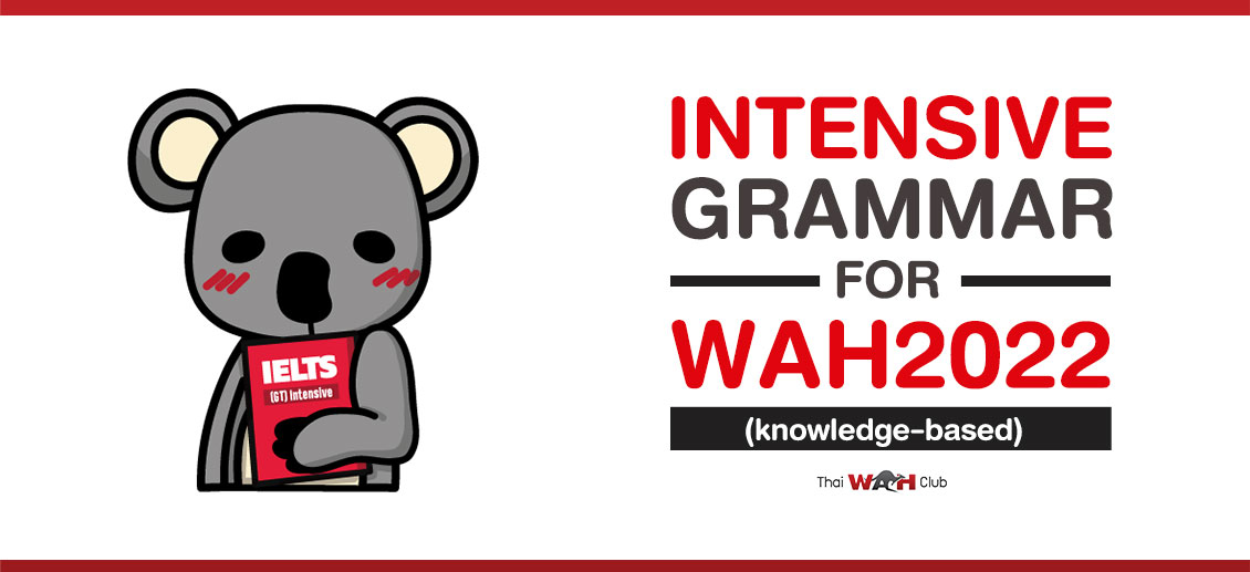 Intensive Grammar For Wah2022 (Knowledge-Based/Lecture Style) - Beyond Study